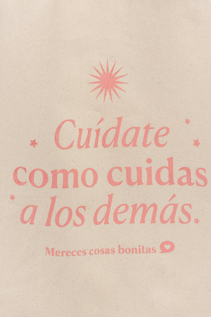 TOTE BAG - CUÍDATE COMO CUIDAS A LOS DEMÁS